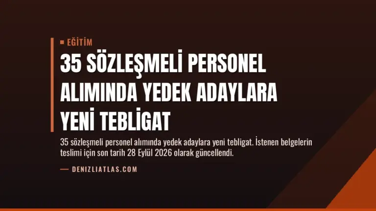 35 Sözleşmeli Personel Alımında Yedek Adaylara Yeni Tebligat