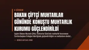Bakan Çiftçi Muhtarlar Gününde Konuştu Muhtarlık Kurumu Güçlendirildi