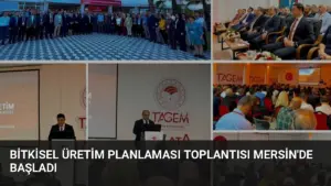 Bitkisel Üretim Planlaması Toplantısı Mersin'de Başladı