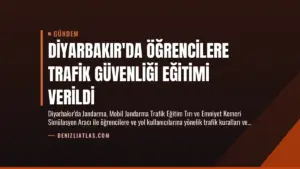 Diyarbakır'da Öğrencilere Trafik Güvenliği Eğitimi Verildi