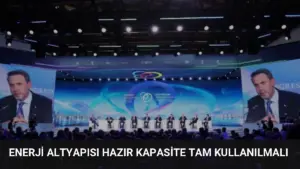 Enerji Altyapısı Hazır Kapasite Tam Kullanılmalı