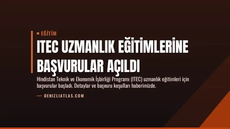 ITEC Uzmanlık Eğitimlerine Başvurular Açıldı