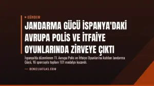 Jandarma Gücü İspanya'daki Avrupa Polis ve İtfaiye Oyunlarında Zirveye Çıktı