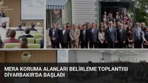 Mera Koruma Alanları Belirleme Toplantısı Diyarbakır'da Başladı