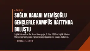 Sağlık Bakanı Memişoğlu Gençlerle Kampüs Hattı'nda Buluştu