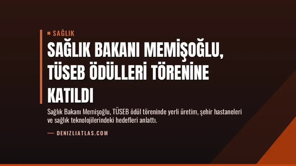 Sağlık Bakanı Memişoğlu, TÜSEB Ödülleri Törenine Katıldı