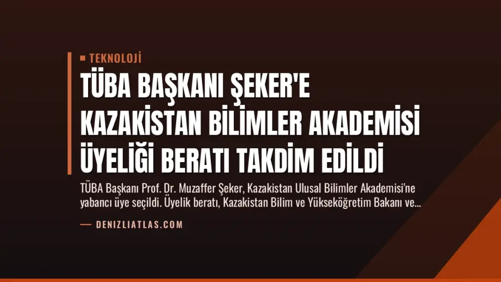 TÜBA Başkanı Şeker'e Kazakistan Bilimler Akademisi Üyeliği Beratı Takdim Edildi