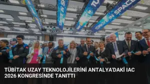 TÜBİTAK Uzay Teknolojilerini Antalya'daki IAC 2026 Kongresinde Tanıttı